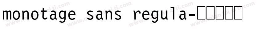 monotage sans regula字体转换